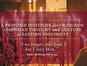 Institute for Orthodox Thought and Culture Announced